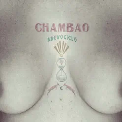 Nuevo Ciclo - Chambao