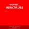 Menopause - Manu Hell lyrics