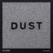 Dust (feat. Astrid S) - CLMD lyrics