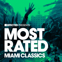 Various Artists - Defected Presents: Most Rated Miami Classics artwork