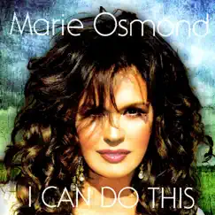 I Can Do This by Marie Osmond album reviews, ratings, credits