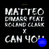 Can You (feat. Roland Clark) [Club Mix] - Single album lyrics, reviews, download