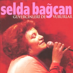 Selda Bağcan - Sana Geldim Can / Hüseyin Merhaba / Kerbela Ağıdı