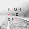 High and Dry - Single, 2016