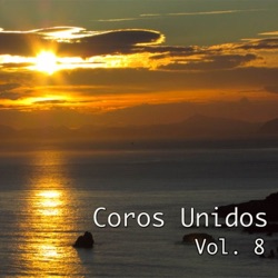 Coros Unidos - Solo Creerle a Dios