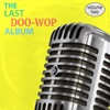 The Last Doo-Wop Album, Vol. 2