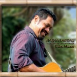 Nathan Aweau - I Ka La'i O Kahakuloa