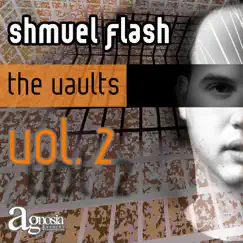 The Vaults Vol. 2 by Shmuel Flash album reviews, ratings, credits