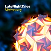 Late Night Tales: Metronomy (Continuous Mix) artwork