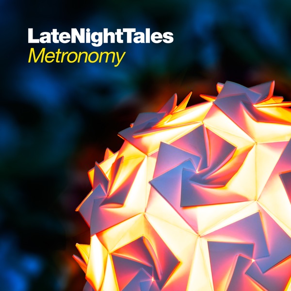 Late Night Tales: Metronomy - Metronomy