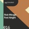 Feel Alright - Rob Mirage lyrics