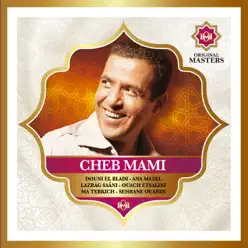 Le prince du raï [Original Masters] - Cheb Mami