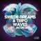 Waves (feat. Jacob Lee) - Swede Dreams & Trifo lyrics