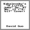 Kabalevsky's "A Little Joke" Op. 27 No. 13 ("8-bit" Cover) - Single album lyrics, reviews, download