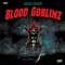 Blood Goblinz - Subfiltronik lyrics