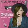Nice to Meet You (Acoustic Live Solo) album lyrics, reviews, download