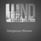 Dangerous Woman - Norman Dück lyrics