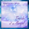 Touch of an Angel, 2016
