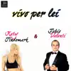 Vivo per lei - Single album lyrics, reviews, download