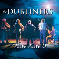 Alive Alive O - The Dubliners