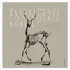Everybody's Somebody's Nobody album lyrics, reviews, download