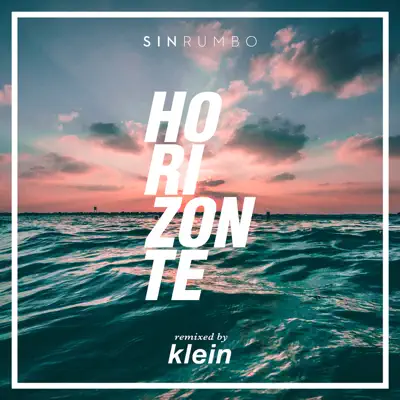 Horizonte - Single - Sin Rumbo