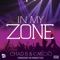 In My Zone - Chad B & Cascio lyrics
