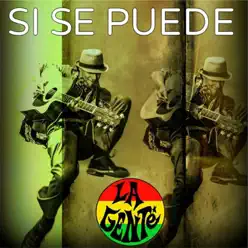 Si Se Puede - EP - La Gente