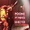 So Better (feat. Pt Primes) - Single album lyrics, reviews, download