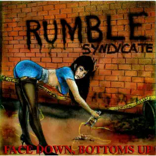 last ned album RUMBLE Syndicate - Face Down Bottoms Up