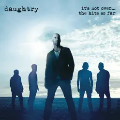 It's Not Over.... The Hits So Far - Daughtry