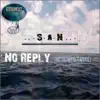 No Reply (Incognito Taste) - Single album lyrics, reviews, download