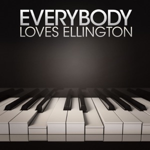 Everybody Loves Ellington