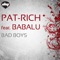 Bad Boys - Pat-Rich lyrics