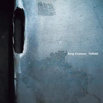 THRAK (Expanded Edition) - King Crimson