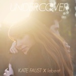 Kate Faust & leBeet - Close 2 U