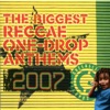 The Biggest Reggae One-Drop Anthems 2007, 2016