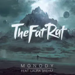 Monody (feat. Laura Brehm) - Single - TheFatRat