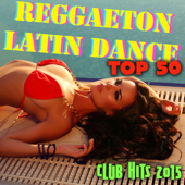 Reggaeton & Latin Dance Top 50 - Tropical House Music & Brazilian Dance Club Hits 2015 - Latin Music Club