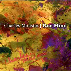 One Mind - Charles Manson One Mind - Charles Manson