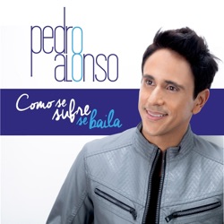 Pedro Alonso - Como Se Sufre Se Baila