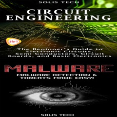 Circuit Engineering & Malware (Unabridged)
