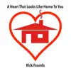 A Heart That Looks Like Home to You album lyrics, reviews, download