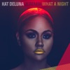What a Night (feat. Jeremih) - Single