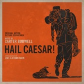 Hail, Caesar! - Original Motion Picture Soundtrack artwork