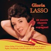 Gloria Lasso: 50 succès chantés en Espagnol