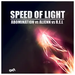 Speed of Light - Single by Abomination, Rel & Alienn album reviews, ratings, credits