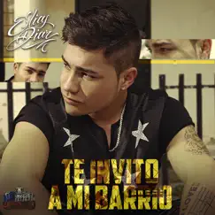 Te Invito a Mi Barrio - Single by Elias Diaz album reviews, ratings, credits