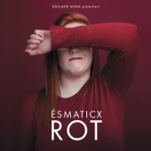 Rot - ÉSMaticx
