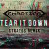 Tear It Down (Stratos Remix) - Single album lyrics, reviews, download